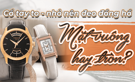 cach-lua-chon-mat-dong-ho-phu-hop.png